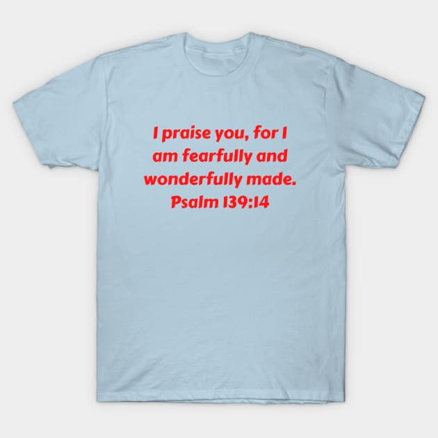 Bible Verse Psalm 139:14 T-Shirt by Prayingwarrior
